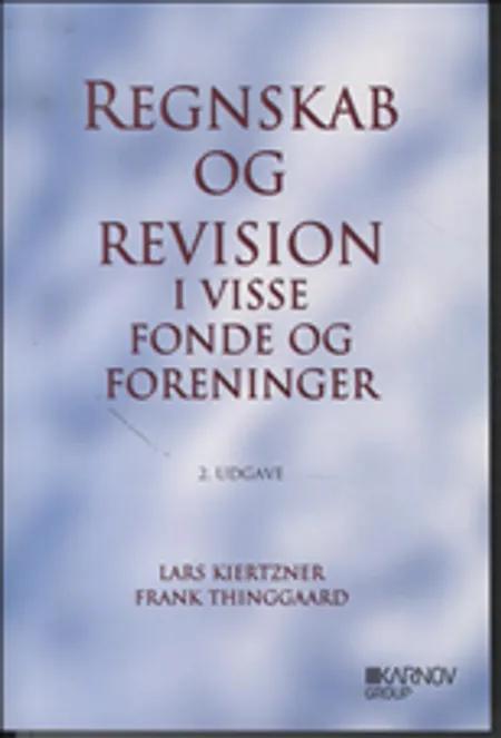 Regnskab og revision i visse fonde og foreninger af Frank Thinggaard