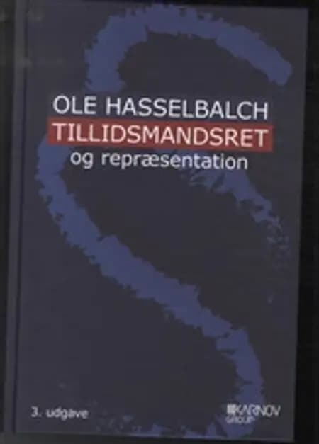 Tillidsmandsret og repræsentation af Ole Hasselbalch