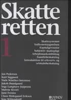 Skatteretten af Niels Winther-Sørensen, Jakob Bundgaard og Kurt Siggaard
