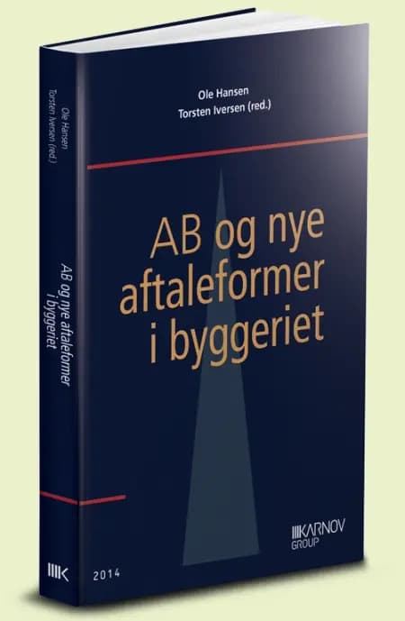 AB og nye aftaleformer i byggeriet af Ole Hansen