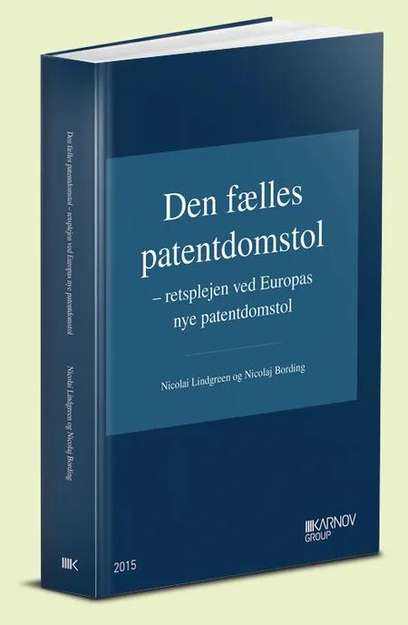 Den fælles patentdomstol af Nicolai Lindgreen