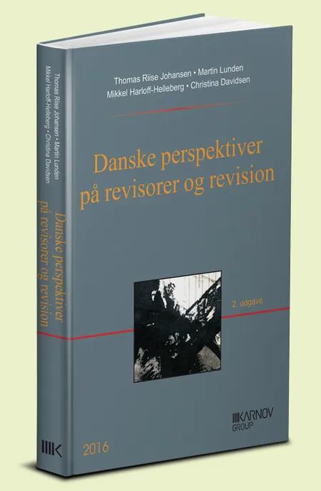 Danske perspektiver på revisorer og revision af Thomas Riise Johansen