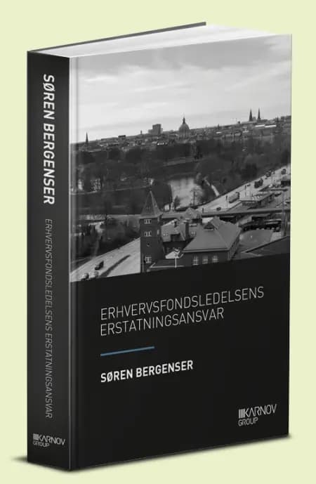 Erhvervsfondsledelsens erstatningsansvar af Søren Bergenser