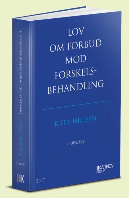 Lov om forbud mod forskelsbehandling med kommentarer af Ruth Nielsen