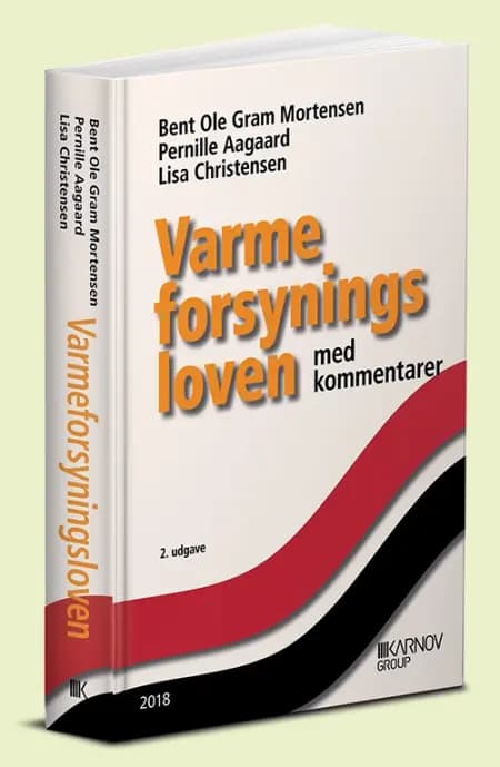 Varmeforsyningsloven med kommentarer af Bent Ole Gram Mortensen