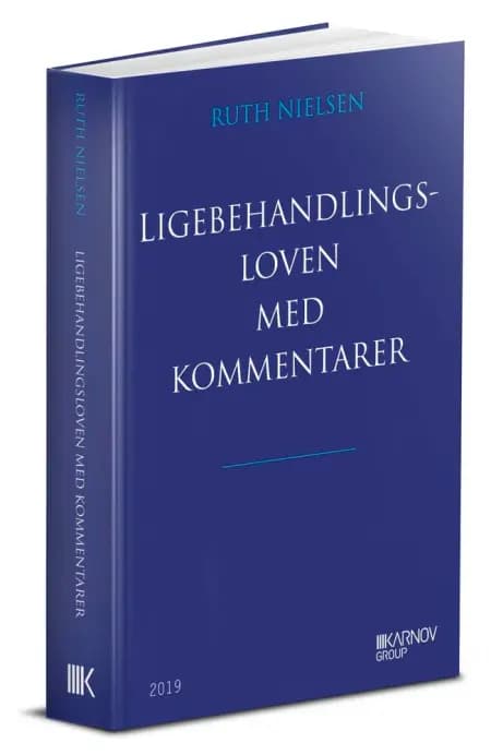 Ligebehandlingsloven med kommentarer af Ruth Nielsen