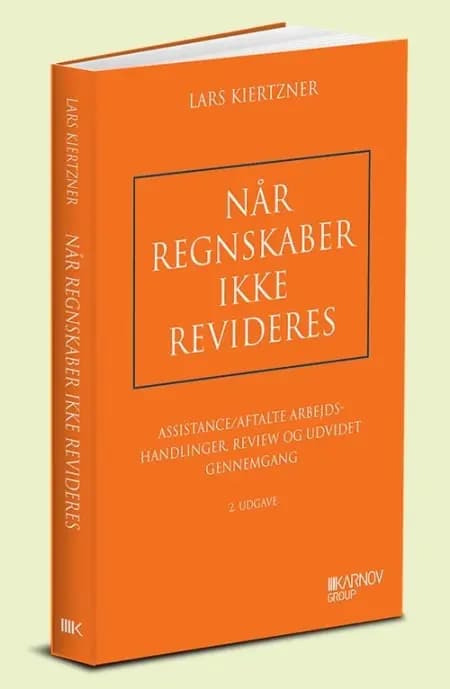 Når regnskaber ikke revideres af Lars Kiertzner