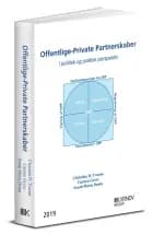 Offentlige-Private Partnerskaber i juridisk og politisk perspektiv af Christina D. Tvarnø, Carsten Greve og Sarah Maria Denta