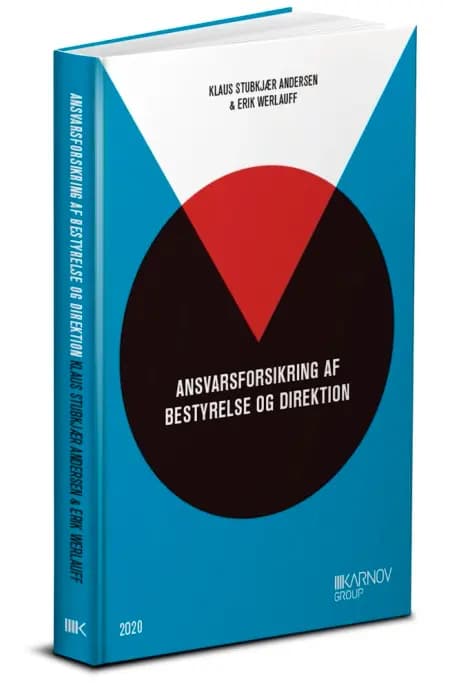 Ansvarsforsikring af bestyrelse og direktion af Klaus Stubkjær Andersen