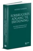Forbrugeres adgang til erstatning, doktorafhandling af Anders Schäfer