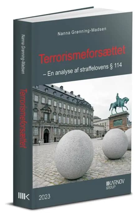 Terrorismeforsættet - En analyse af straffelovens § 114 af Nanna Grønning-Madsen