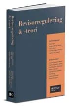 Revisorregulering og -teori af Dennis van Liempd, Claus Holm og Thomas Riise Johansen