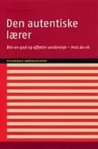 Den autentiske lærer af Per Fibæk Laursen