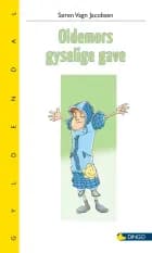 Oldemors gyselige gave af Søren Vagn Jacobsen