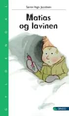 Matias og lavinen af Søren Vagn Jacobsen