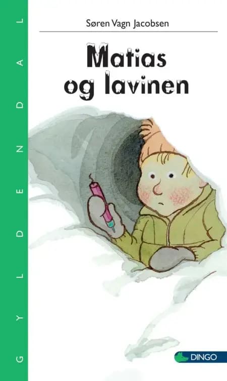 Matias og lavinen af Søren Vagn Jacobsen