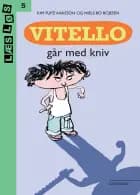 Vitello går med kniv. Læs løs 5 af Kim Fupz Aakeson