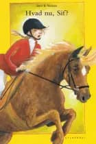 Hvad nu, Sif? af Bent B. Nielsen