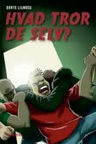 Hvad tror de selv? af Dorte Lilmose