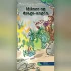 Milner og drage-ungen af Marianne Ø. Larsen og Heinrich Hermann