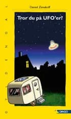 Tror du på UFO'er? af Daniel Zimakoff