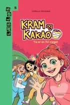 Kram og Kakao. Tre er en for meget af Camilla Wandahl