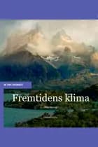 Fremtidens klima af Peter Bering