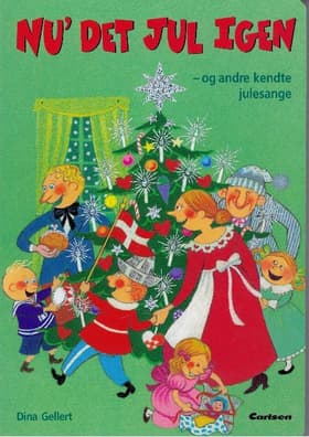 Nu' det jul igen - og andre kendte julesange af Dina Gellert