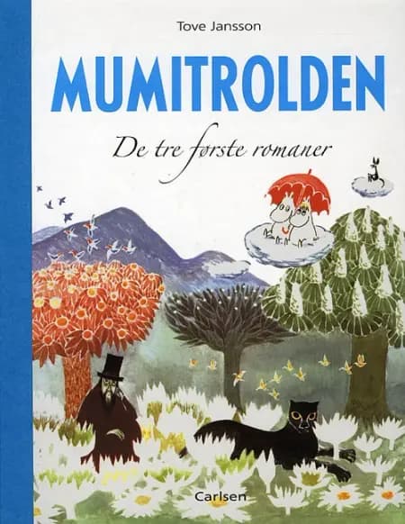 Mumitrolden. De tre første romaner af Tove Jansson
