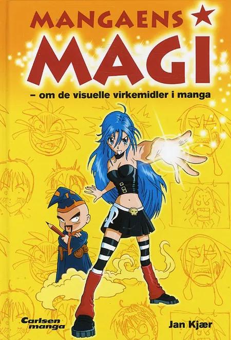 Mangaens magi af Jan Kjær