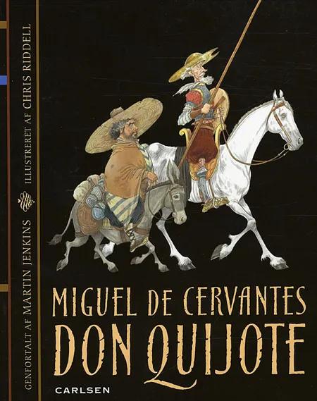 Don Quijote (omskrevet) af Miguel de Cervantes Saavedra