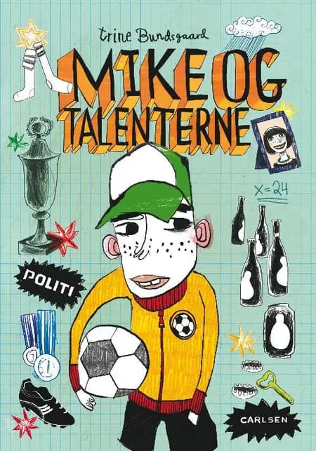 Mike og talenterne af Trine Bundsgaard