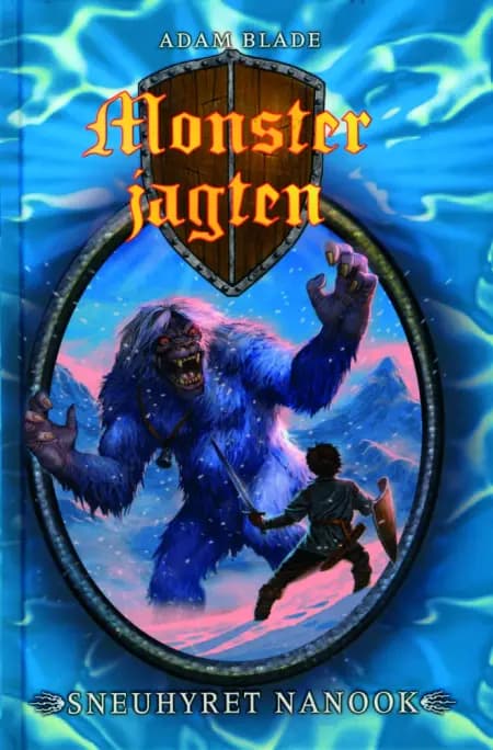 Monsterjagten (05) Sneuhyret Nanook af Adam Blade