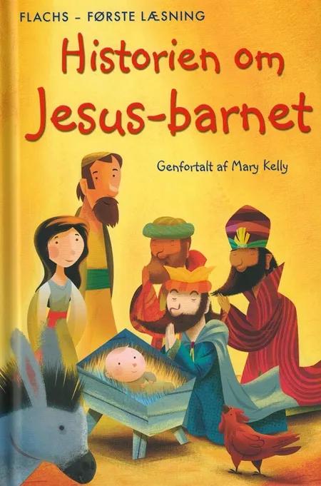 Historien om Jesus-barnet af Mary Kelly