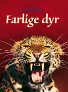 Farlige dyr af Rebecca Gilpin