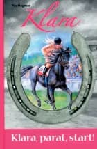 Klara, parat, start af Pia Hagmar
