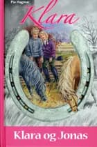 Klara og Jonas af Pia Hagmar