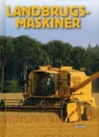 Landbrugsmaskiner af Ole Steen Hansen