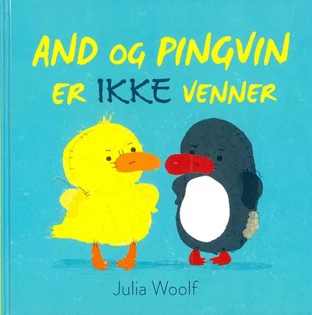 And og Pingvin er IKKE venner af Julia Woolf