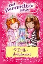 Det Hemmelige Rige 34: Trylledokumentet af Rosie Banks