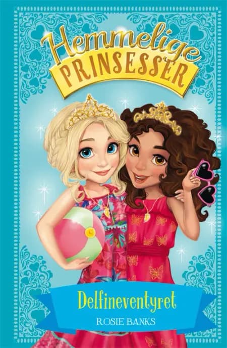 Hemmelige Prinsesser (02) Delfineventyret af Rosie Banks