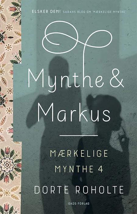 Mynthe & Markus af Dorte Roholte