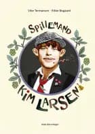 Spillemand - Kim Larsen af Vibe Termansen