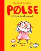 Pølse vil ikke spise aftensmad af Oliver Zahle