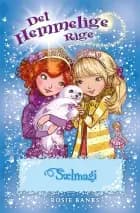 Det Hemmelige Rige (20) Sælmagi af Rosie Banks