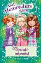 Det Hemmelige Rige (23) Smaragdenhjørning af Rosie Banks