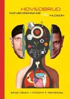 Hovedbrud af Johan Olsen og Vincent F. Hendricks