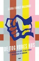 De tog vores hus af Laura Eidnes Bregnhøi