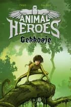 Animal Heroes 3: Gekkoøje af THiLO