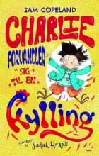 Charlie forvandler sig til en kylling af Sam Copeland